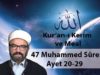 47 Muhammed Sûresi Ayet 20-29-01