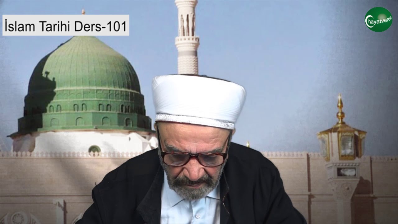 İslam Tarihi Ders 101