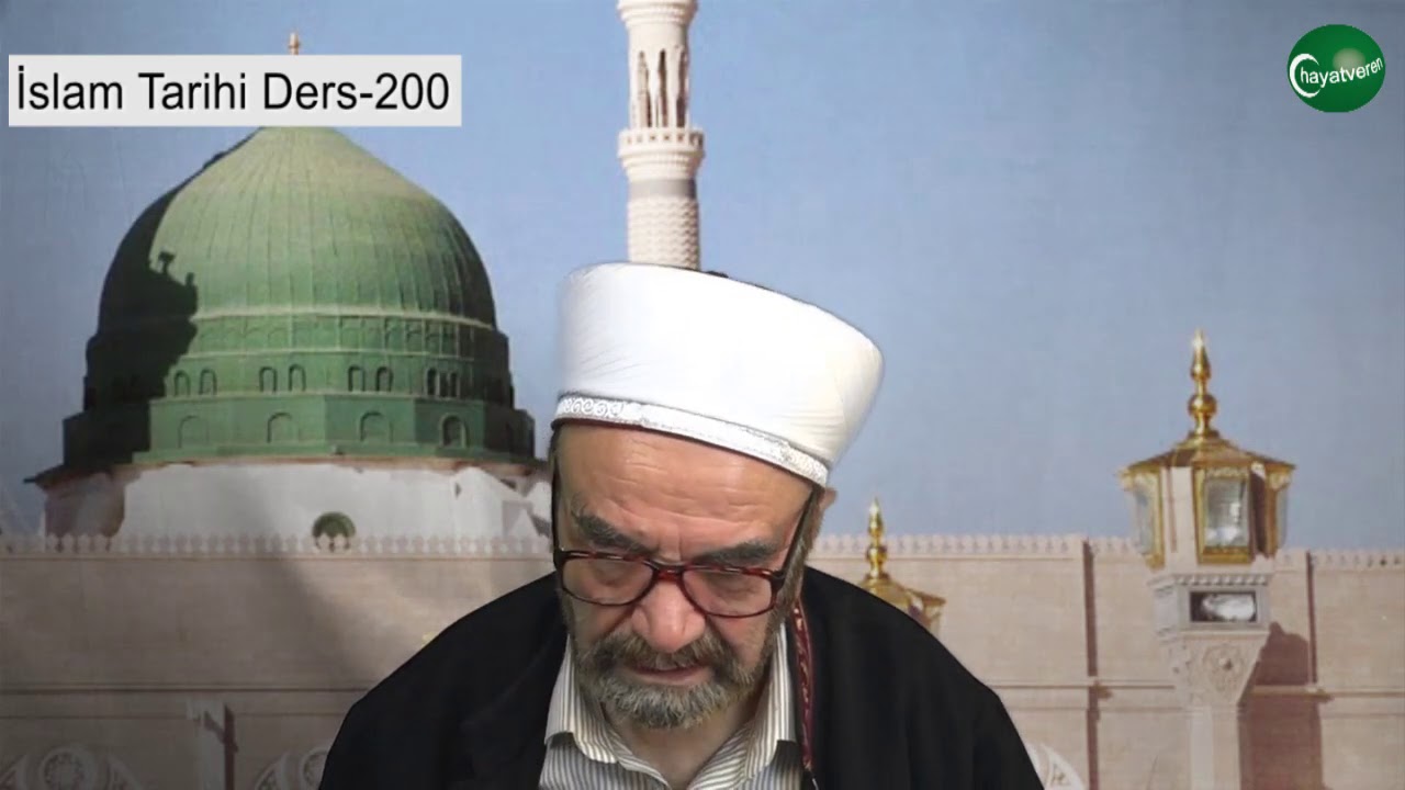 İslam Tarihi Ders 200