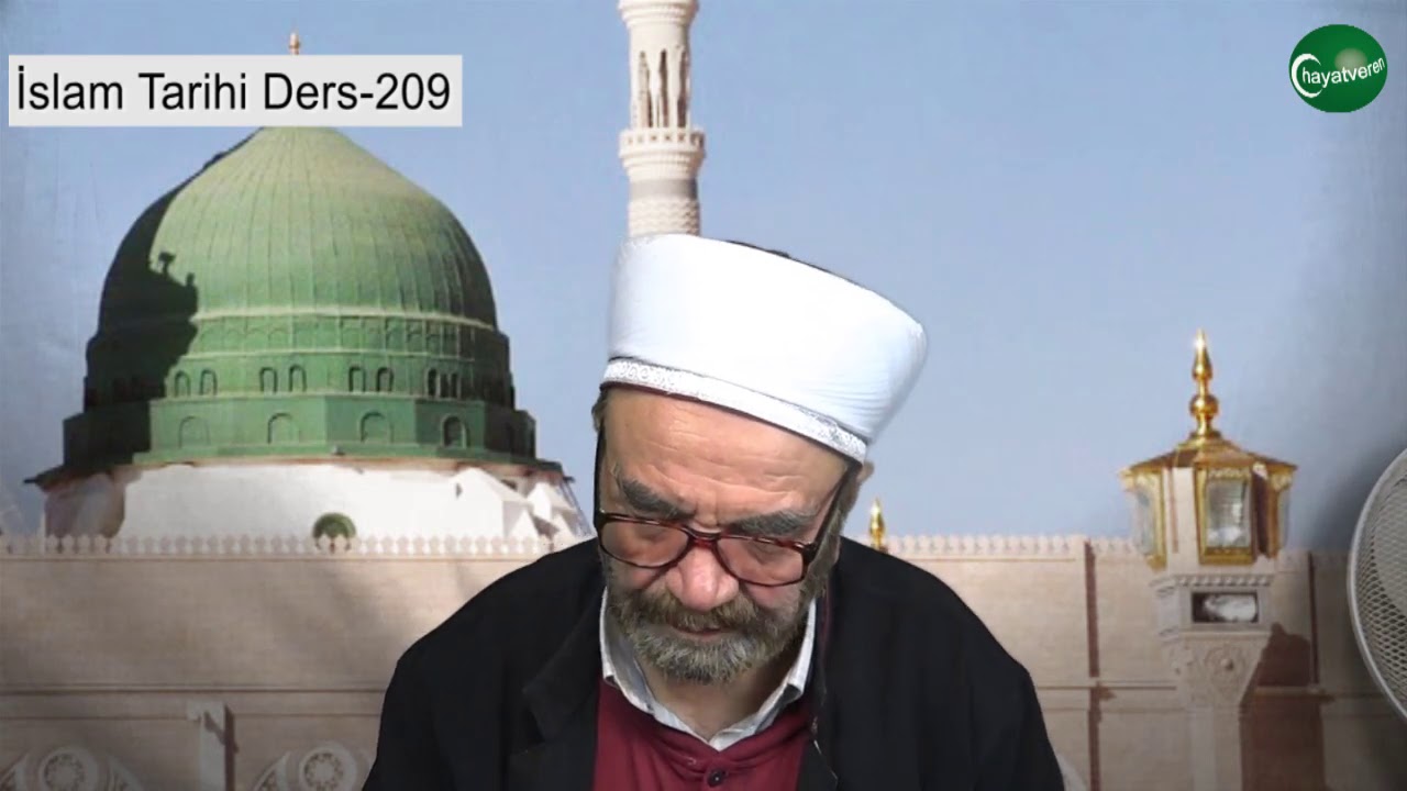 İslam Tarihi Ders 209
