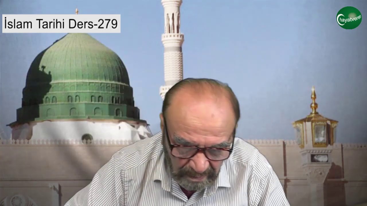 İslam Tarihi Ders 279