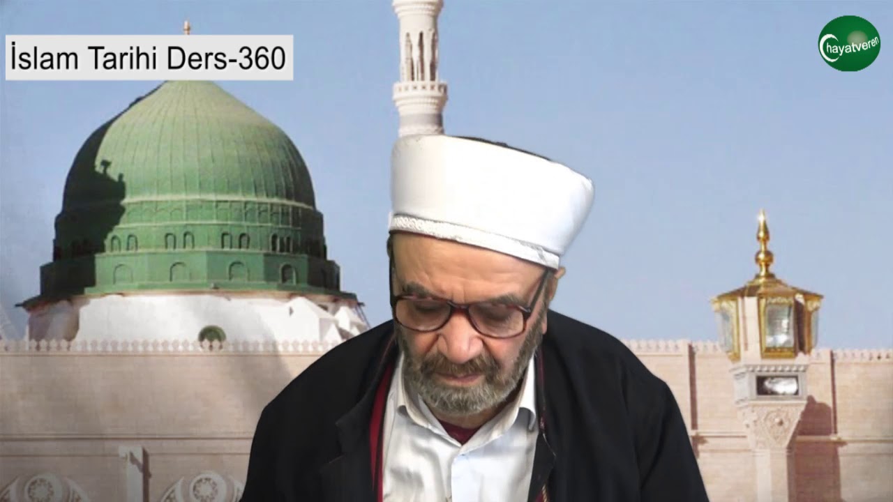 İslam Tarihi Ders 360