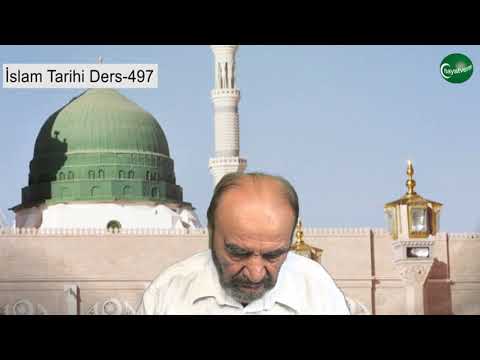 İslam Tarihi Ders 497
