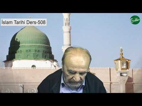 İslam Tarihi Ders 508