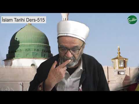 İslam Tarihi Ders 515