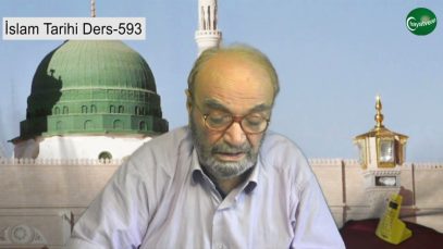 İslam Tarihi Ders 593