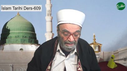 İslam Tarihi Ders 609